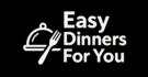 easy dinner for you